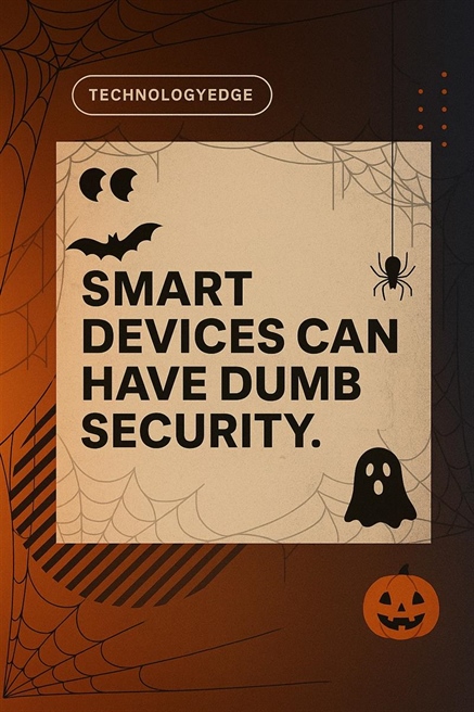 Are Your Smart Cameras Spying On You? Or Just Summoning Ghosts?