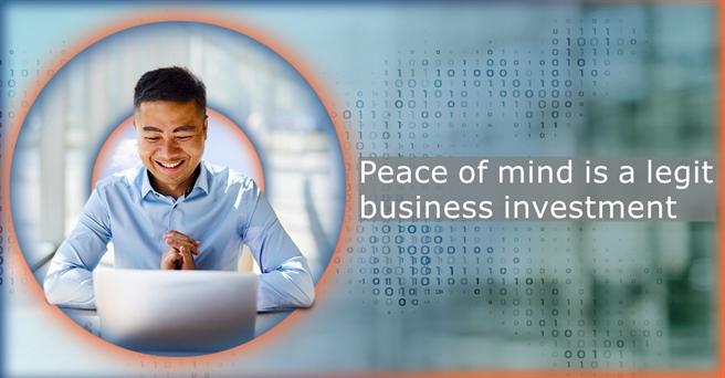 Why Peace of Mind Is a Legitimate Business Investment
